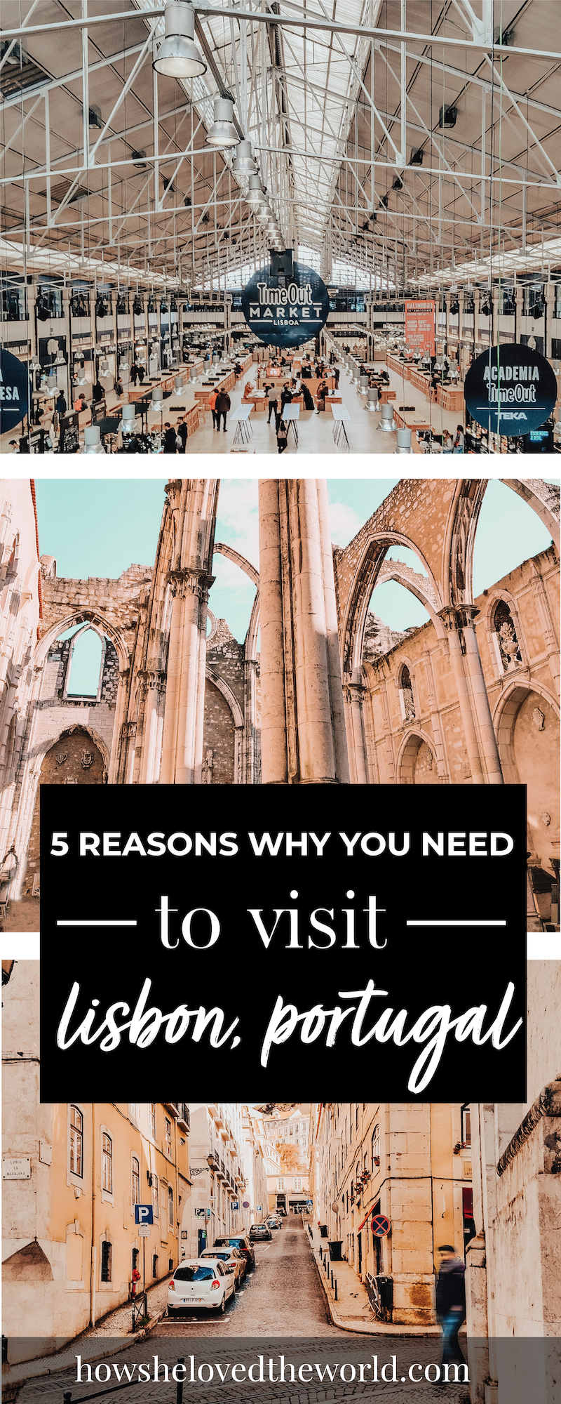 5 Reasons to Visit Lisbon Pins